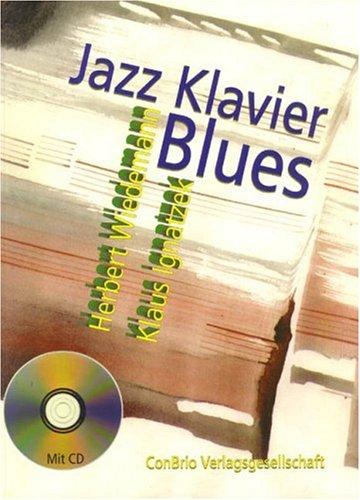 Jazzklavier - Blues: Klavier. Ausgabe mit CD.