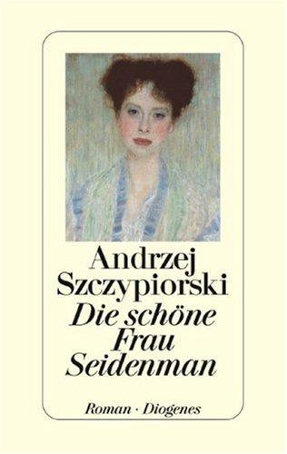 Die schöne Frau Seidenman