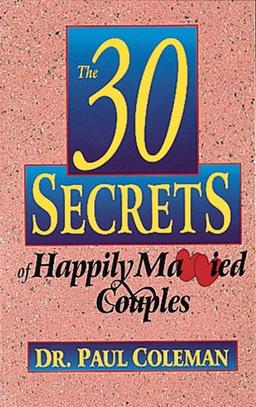 30 Secrets Of Happily Married Couples