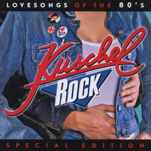 Kuschelrock - Lovesongs of the 80'S