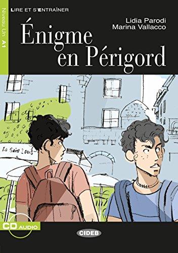 Énigme en Périgord: Französische Lektüre für das 1. und 2. Lernjahr. Buch + Audio-CD (Lire et s'entrainer)