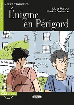 Énigme en Périgord: Französische Lektüre für das 1. und 2. Lernjahr. Buch + Audio-CD (Lire et s'entrainer)