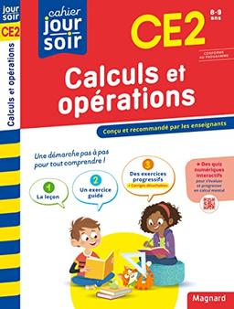 Calculs et opérations CE2, 8-9 ans : conforme au programme