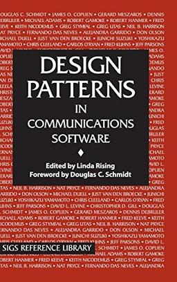 Design Patterns in Communications Software (SIGS Reference Library, Band 19)