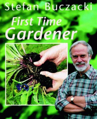 First Time Gardener ("Amateur Gardening" Guide)