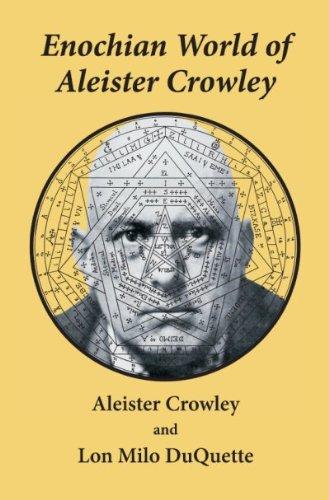 Enochian World of Aleister Crowley