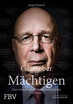 Gastgeber der Mächtigen: Klaus Schwab und das Weltwirtschaftsforum in Davos