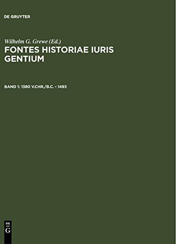 1380 v.Chr./B.C. – 1493 (Fontes Historiae Iuris Gentium)