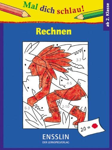 Mal dich schlau!  Rechnen 2. Klasse