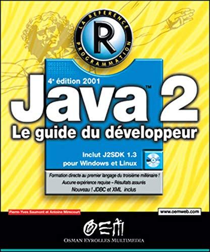 Java 2 : le guide du développeur