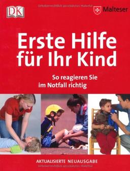 Erste Hilfe für Ihr Kind: So reagieren Sie im Notfall richtig