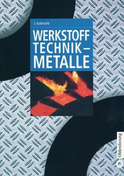 Werkstofftechnik - Metalle