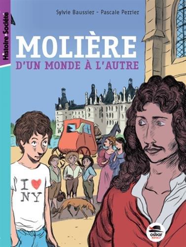 Molière : d'un monde à l'autre