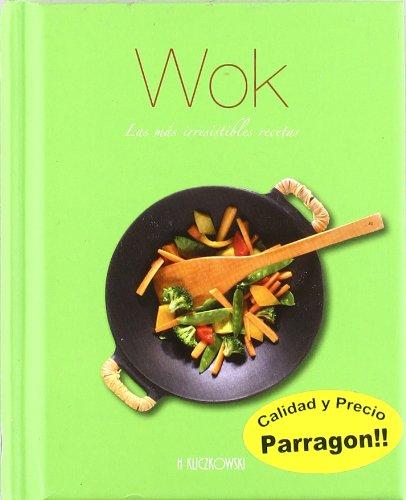 Wok - las mas irresistibles recetas