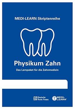 MEDI-LEARN Skriptenreihe: Physikum Zahn - Das Lernpaket für die Zahnmedizin - Biochemie, Anatomie und Physiologie für das Physikum