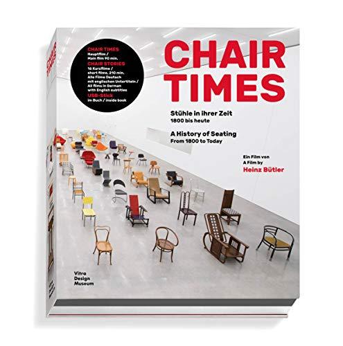 Chair Times: Stühle in ihrer Zeit / A History of Seating