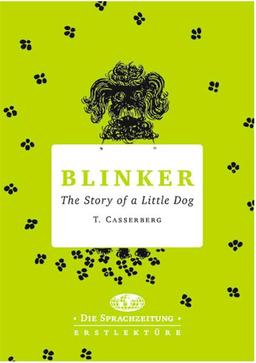 Blinker: The Story of a little Dog