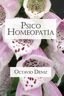 Psico-Homeopat¿a. Remedios para la mente y el coraz¿n