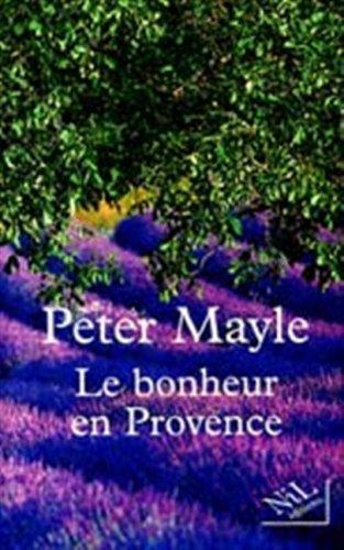 Le bonheur en Provence