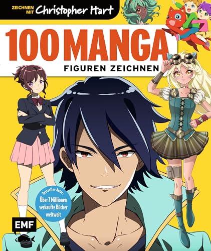 100 Manga-Figuren zeichnen: Das ultimative Zeichenbuch für die beliebtesten Charaktere – Bestseller Autor: über 7 Millionen verkaufte Bücher weltweit