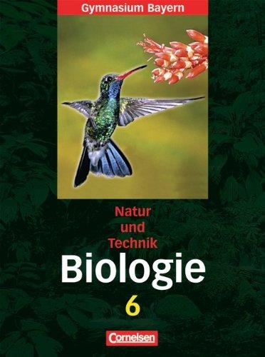 Natur und Technik - Gymnasium Bayern - Biologie: Biologie, Sekundarstufe I Brandenburg, Schülerbuch