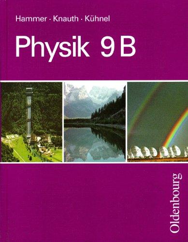 Physik, 9. Jahrgangsstufe, Ausgabe B