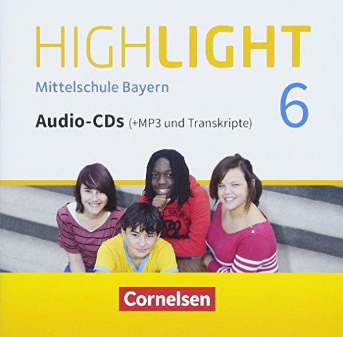 Highlight - Mittelschule Bayern: 6. Jahrgangsstufe - CD-Extra: Audio-CDs mit MP3-Dateien