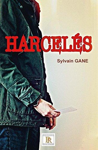 Harcelés, Tome 1 :