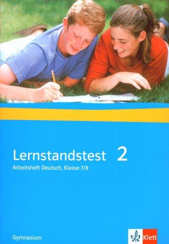 Lernstandstest 2 Gymnasium. Arbeitsheft Deutsch. Klasse 7/8 (Lernmaterialien)