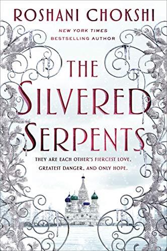 The Silvered Serpents (The Gilded Wolves)