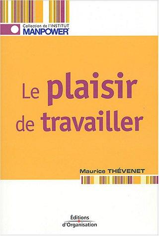 Le plaisir de travailler : favoriser l'implication