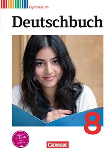 Deutschbuch Gymnasium - Allgemeine Ausgabe - Neubearbeitung: 8. Schuljahr - Schülerbuch