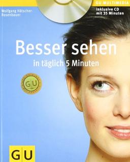 Besser sehen in täglich 5 Minuten (mit CD) (GU Multimedia)