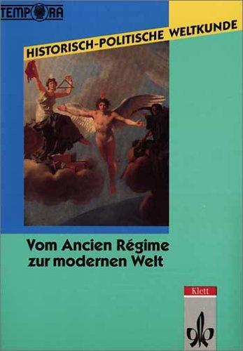 Historisch-Politische Weltkunde. Vom Ancien Regime zur modernen Welt. Revolution in Amerika und Europa. Kursmaterialien