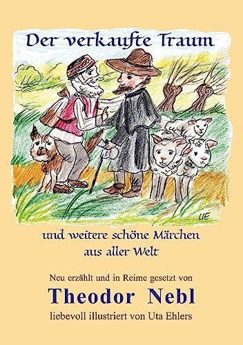 Der verkaufte Traum: und weitere schöne Märchen aus aller Welt