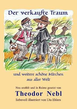 Der verkaufte Traum: und weitere schöne Märchen aus aller Welt