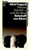 Botschaft von Aloen /Master Harold und die Boys