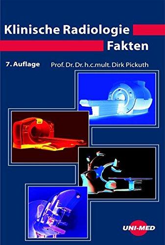 Klinische Radiologie Fakten (Klinische Lehrbuchreihe)