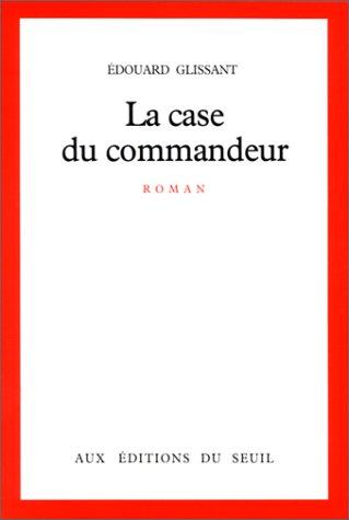 La Case du commandeur