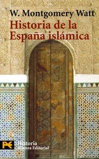 Historia de la España islámica (El Libro De Bolsillo - Historia)