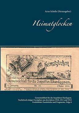 Heimatglocken: Gemeindeblatt für die Inspektion Hardegsen (Reprint).Fredelsloher Fundstücke und Fragmente, Folge 6