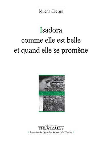 Isadora comme elle est belle et quand elle se promène