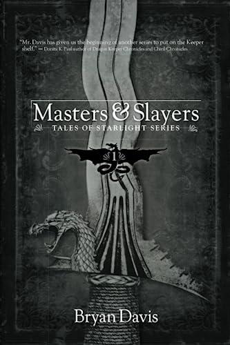 Masters & Slayers (Tales of Starlight, Band 1)