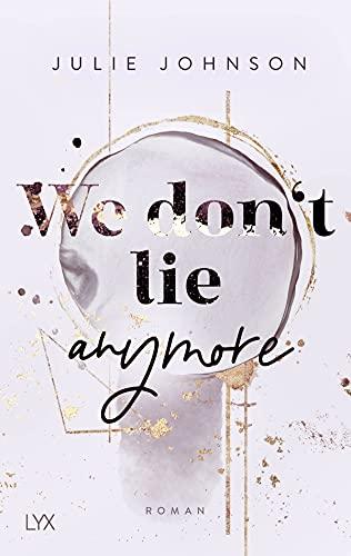 We don’t lie anymore (Anymore-Duet, Band 2)