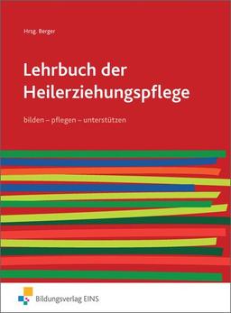 Lehrbuch der Heilerziehungspflege: pflegen - bilden - unterstützen