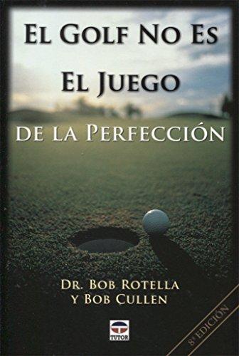 El golf no es el juego de la perfección