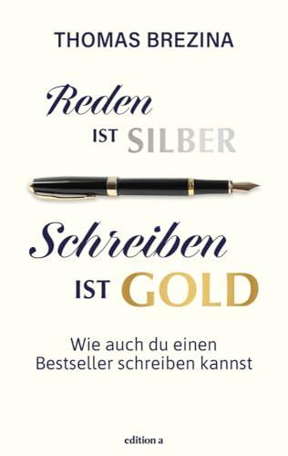 Reden ist Silber, Schreiben ist Gold: Wie auch du einen Bestseller schreiben kannst. Einblicke in die Arbeit des Kult-Autors Thomas Brezina, mit Tipps und Schreibanleitungen.