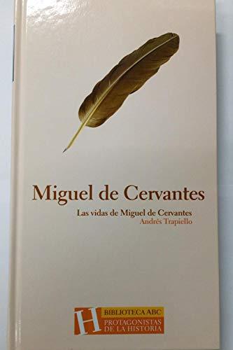 Las vidas de Miguel de Cervantes