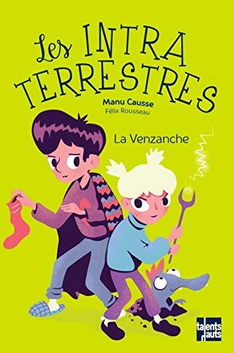 Les intraterrestres. La venzanche !