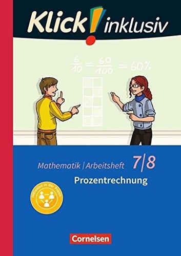 Klick! inklusiv: 7./8. Schuljahr - Prozentrechnung: Arbeitsheft 3